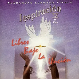 Libres Bajo la Unción by Inspiración