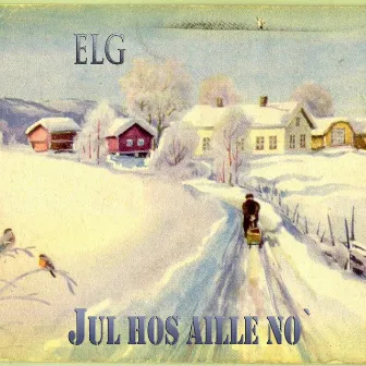 Jul hos aille no by Elg