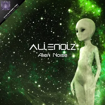 Alien Noise by Alienoiz