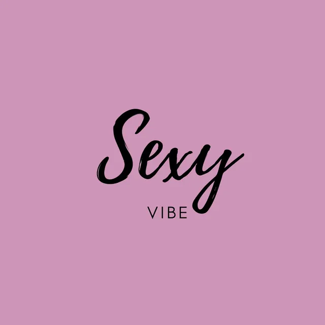 Sexy Vibe