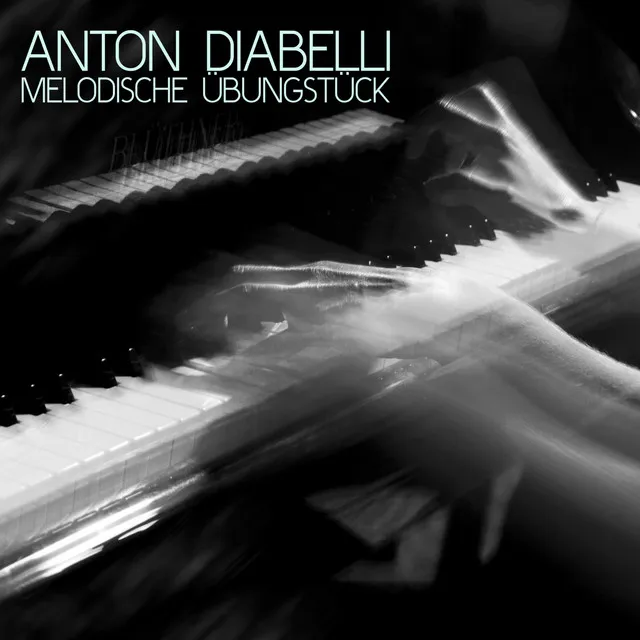 Anton Diabelli: Melodische Übungstück