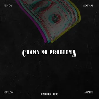 Chama no Problema by Nikov