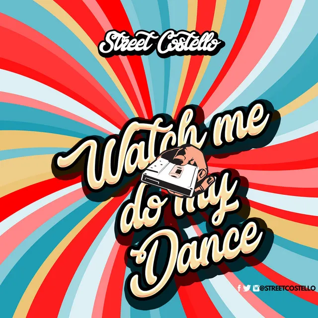 Watch Me Do My Dance