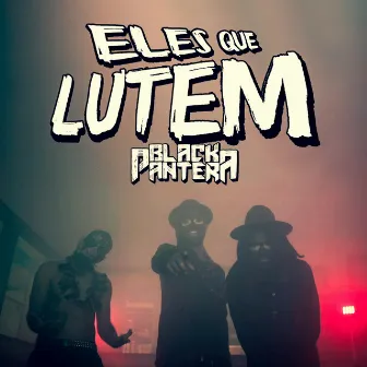 Eles Que Lutem by Unknown Artist