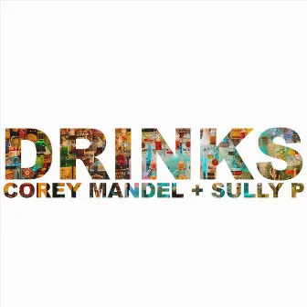 Drinks by Sully P