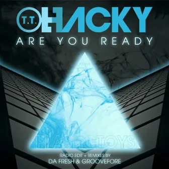 Are You Ready?! by T.T. Hacky