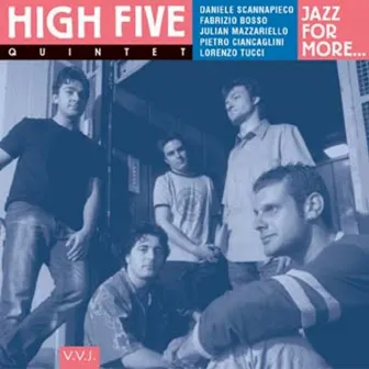 Jazz For More by High Five Quintet