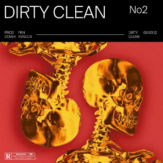 Dirty Clean by No2