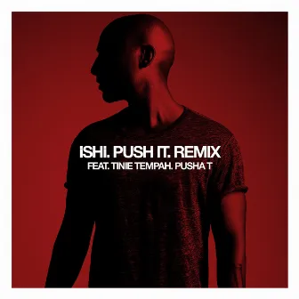 Push It (Remix) by iSHi