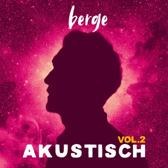 Akustisch, Vol. 2 by Berge