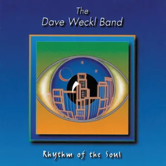 Rhythm Of Soul by Dave Weckl Band