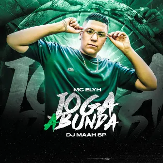 Joga a Bunda by DJ Maah SP