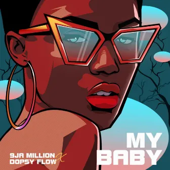 my baby by 9ja Million