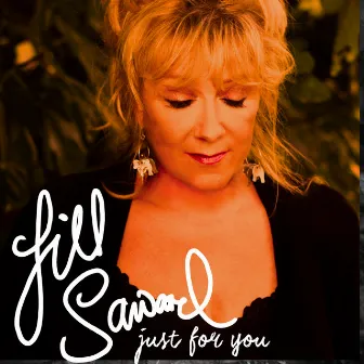 Just for You (Deluxe Version) by Jill Saward