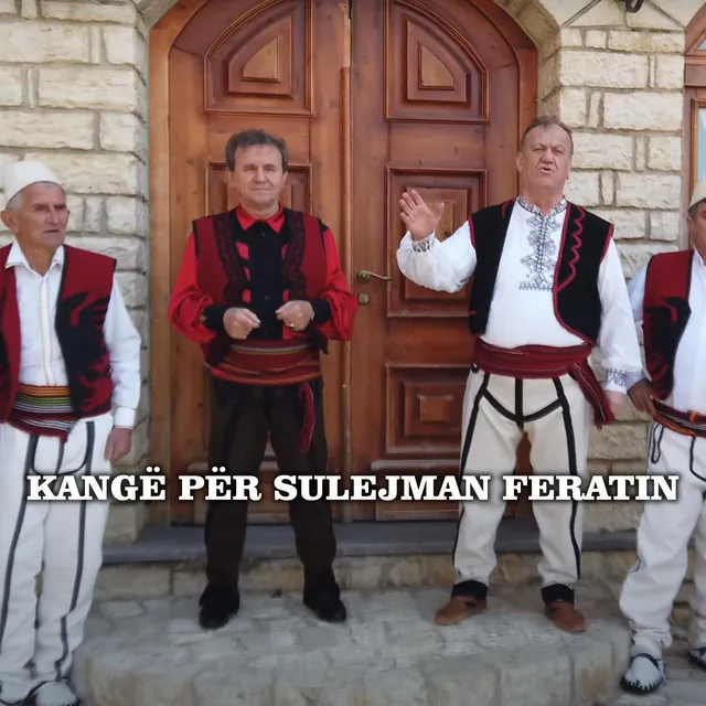 Kangë për Sulejman Feratin