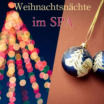 Weihnachtsnächte im SPA - Weihnachtsmusik zur Entspannung, Naturgeräusche, Traditionelle und Neue Altersmusik by Weihnachtslieder Akademie