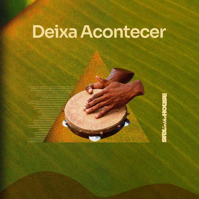 Deixa Acontecer - Remix