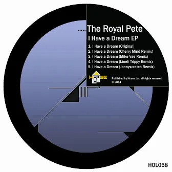 I Have a Dream EP by The Royal Pete