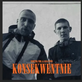 KONSEKWENTNIE by Szmitek WDL