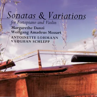 Danzi / Mozart: Sonatas and Variations by Margarethe Danzi