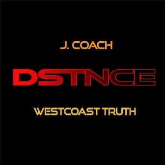 Dstnce by Westcoast Truth