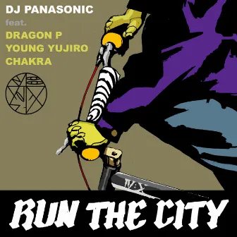 RUN THE CITY by DJ PANASONIC