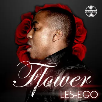 Flower by Les Ego