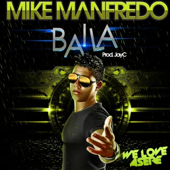 Baila by Mike Manfredo