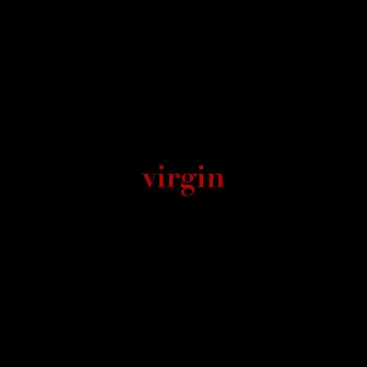 virgin by X Lovers