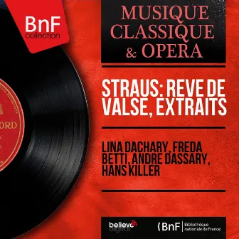 Straus: Rêve de valse, extraits (Stereo Version) by Freda Betti