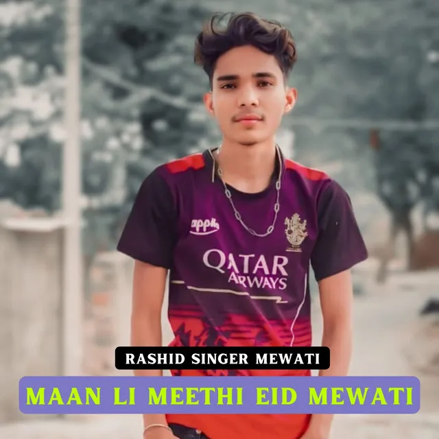 Maan Li Meethi Eid Mewati