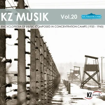 Kz Musik, Vol. 20 by Orchestra Musica Concentrationaria