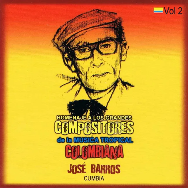 Homenaje a Los Grandes Compositores de la Música Tropical Colombiana Volume 2