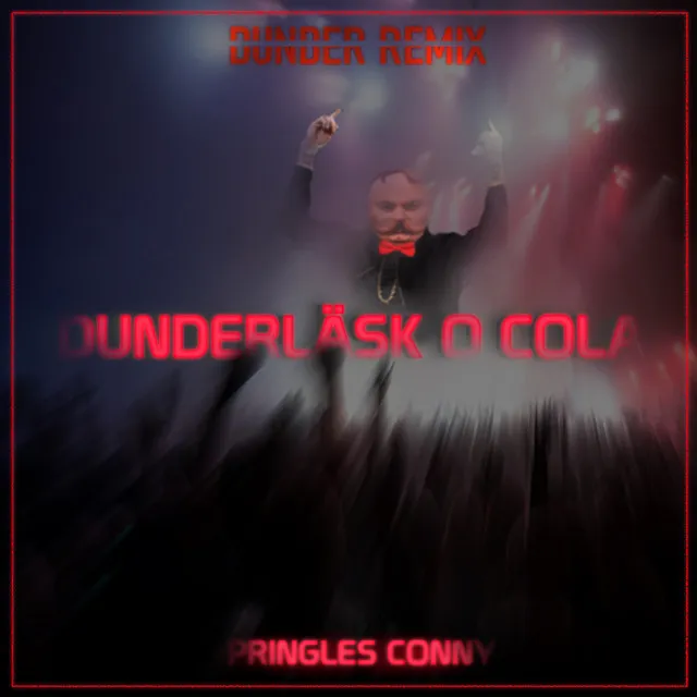 DUNDERLÄSK O COLA - DUNDER REMIX