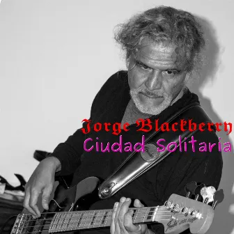 Ciudad Solitaria (Cover) by Jorge Blackberry