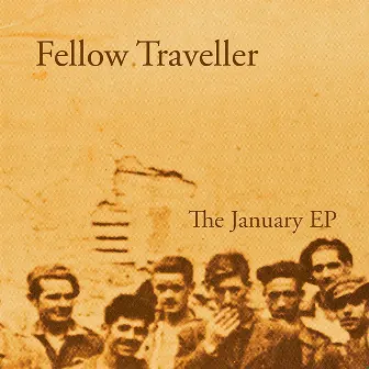 The January EP by Fellow Traveller