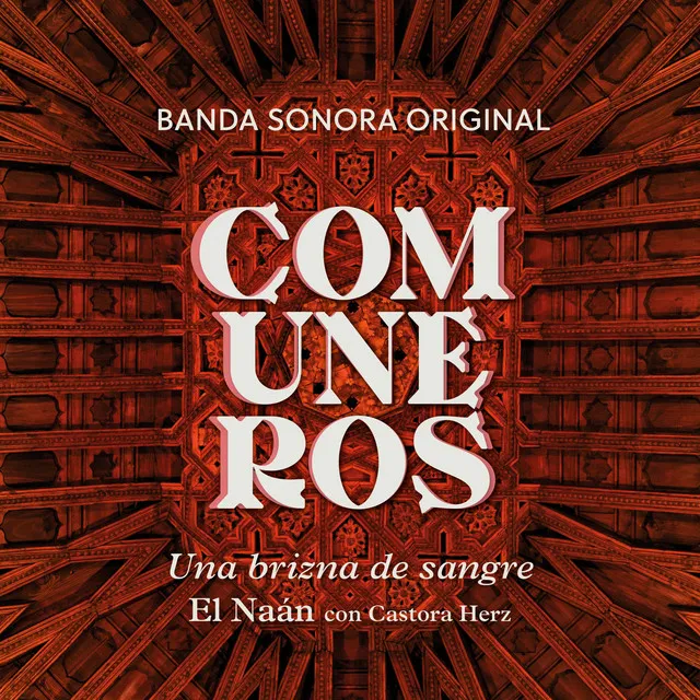 Una Brizna De Sangre - Banda Sonora Original Comuneros