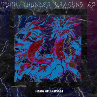 Twin Thunder Dragon EP by Marmusa