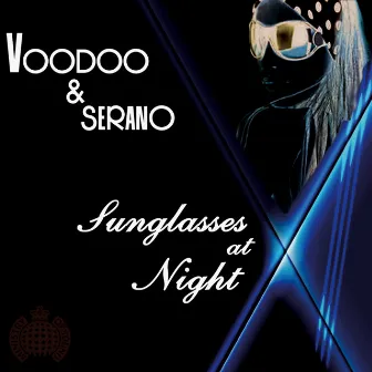 Sunglasses At Night by Voodoo