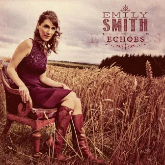 Echoes (Bonus Track Version) by Emily Smith