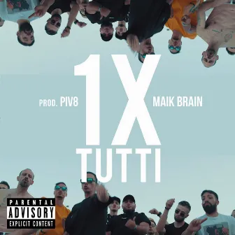 1Xtutti by Maik Brain