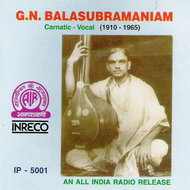 Carnatic Vocal - G. N. Balasubramaniam