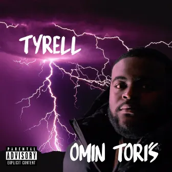 Omin Tori's by Tyrell