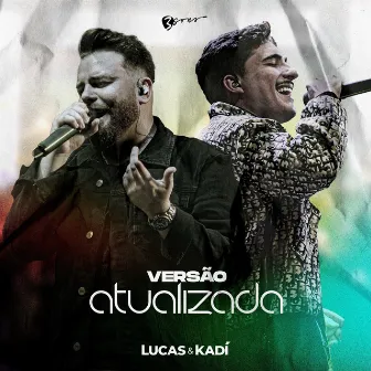 VERSÃO ATUALIZADA by Lucas e Kadí