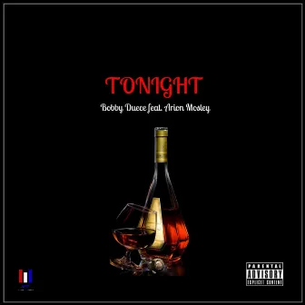 Tonight (feat. Arion Mosley) by Bobby Duece