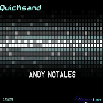 Quicksand by Andy Notalez