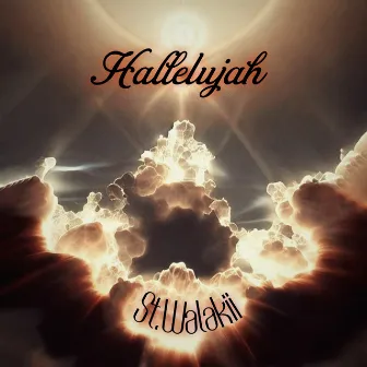 Hallelujah by St.Walakii