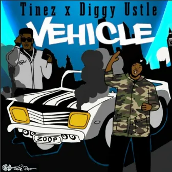 Vehicle by Diggy Ustle