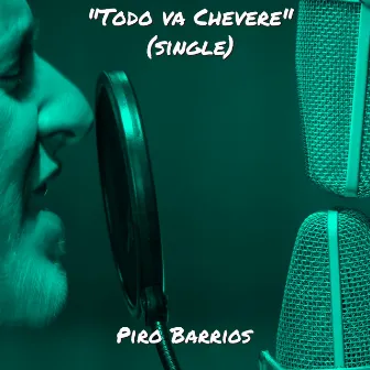 Todo Va Chevere by Piro Barrios