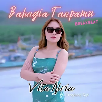 Bahagia Tanpamu (Breakbeat) by Tongkang Dije